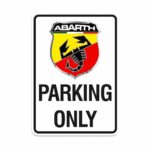 Abarth Cartello Parking Only, 28 x 40 cm